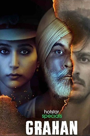 Grahan (2021) Season 1 Hindi Complete Hotstar Specials Series 480p - 720p HDRip poster