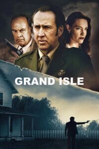Grand Isle (2019) Dual Audio {Hindi-English} BluRay 480p - 720p - 1080p poster