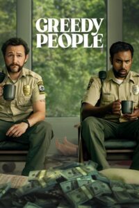 Greedy People (2024) Dual Audio {Hindi-English} BluRay 480p - 720p - 1080p poster
