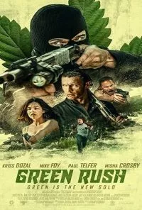 Green Rush (2020) Dual Audio {Hindi-English} 480p - 720p poster