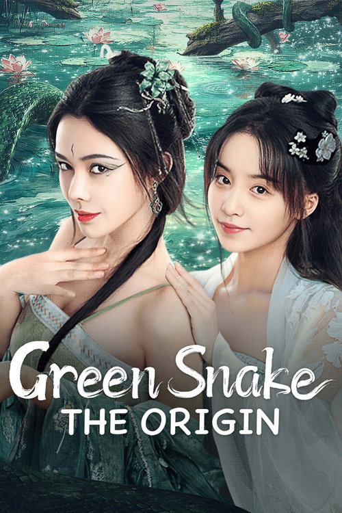 Green Snake: The Origin (2025) WEB-DL Dual Audio {Hindi-Chinese} 480p - 720p - 1080p poster