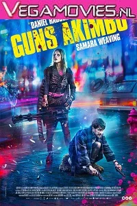 Guns Akimbo (2019) BluRay {Hindi (ORG DD5.1) – English} 480p - 720p - 1080p poster