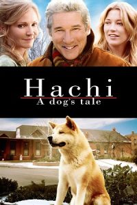 Hachi: A Dog’s Tale (2009) Dual Audio {Hindi-English} BluRay 480p - 720p - 1080p poster