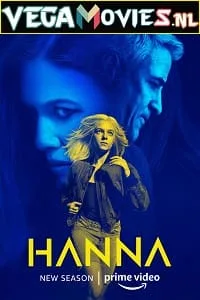 Hanna (Season 2) {English With Subtitles} Amazon Prime Series Complete 720p WEB-DL poster