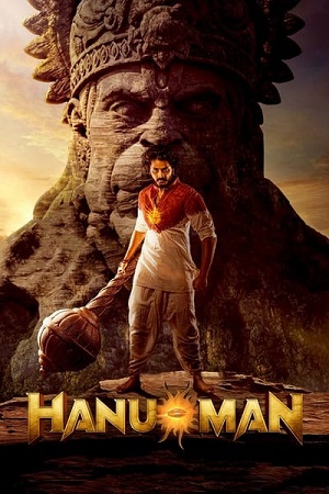 Hanu Man (2024) Hindi DD5.1 Full Movie WEB-DL 480p - 720p - 1080p - 2160p [4K] poster