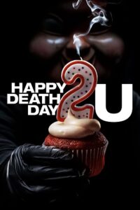 Happy Death Day 2U (2019) Dual Audio {Hindi-English} BluRay 480p - 720p - 1080p poster