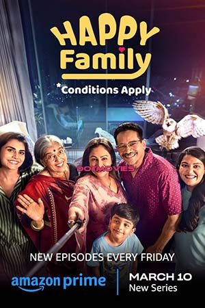 Happy Family Conditions Apply (Season 1) Hindi Amazon Prime Complete WEb Series 480p - 720p - 1080p WEB-DL poster