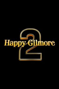 Happy Gilmore 2 (2025) WEB-DL Dual Audio {Hindi-English} 480p - 720p - 1080p poster