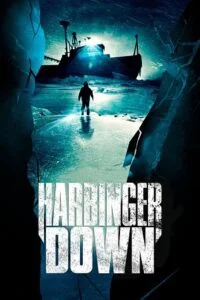 Harbinger Down (2015) Dual Audio [Hindi + English] WeB-DL 480p - 720p - 1080p poster