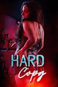 [18+] Hard Copy (2023) Dual Audio {????? Dubbed + English} Unrated WEB-DL 480p - 720p - 1080p poster