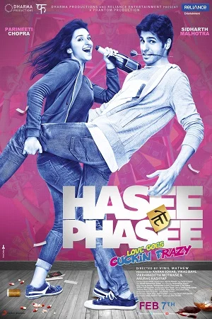 Hasee Toh Phasee (2014) Hindi Full Movie 480p - 720p - 1080p poster
