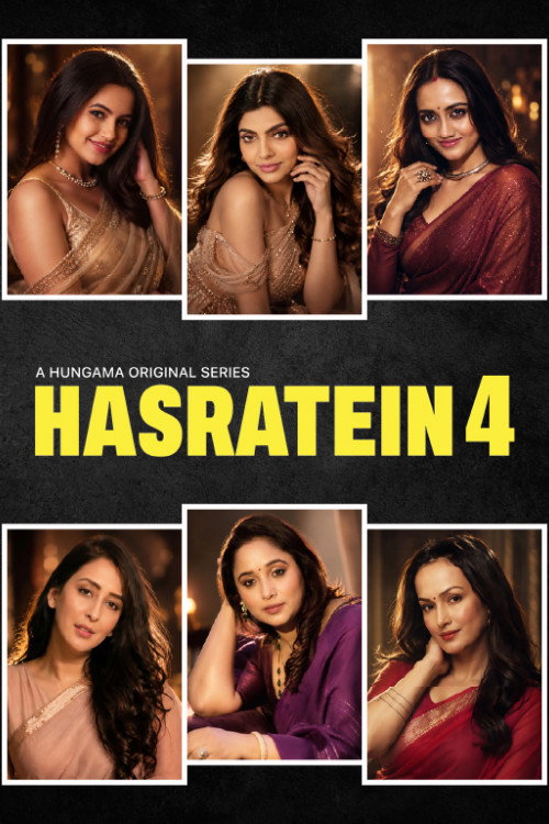 [18+] Hasratein (Season 1 – 4) Hindi Hungama Original Complete Web Series 480p - 720p WEB-DL poster
