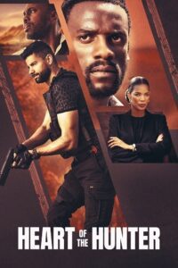 Heart of the Hunter – Netflix Original (2024) poster