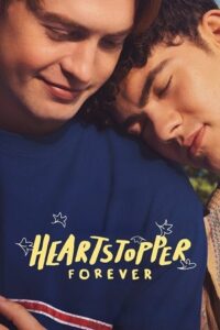 Heartstopper Forever (2026) WEB-DL Dual Audio {Hindi-English} 480p - 720p - 1080p poster