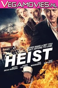 Heist (2015) Dual Audio [Hindi-English] 480p - 720p poster