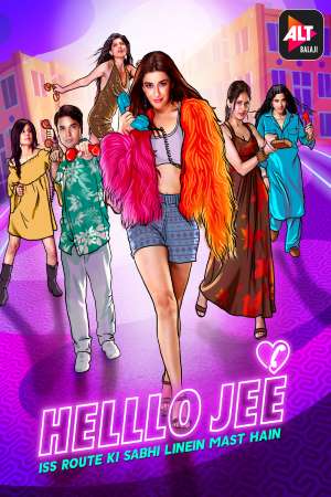 Helllo Jee (2021) S01 Hindi Complete ALTBalaji Original WEB Series 480p - 720p WEB-DL poster