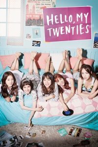 Hello, My Twenties! (Season 1) Dual Audio {Hindi-Korean} K-Drama Series 480p 720p & 1080p WEB-DL poster