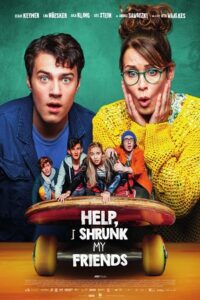 Help, I Shrunk My Friends (2021) Blu-Ray Dual Audio {Hindi-German} 480p - 720p - 1080p poster