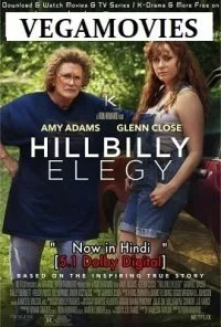 Hillbilly Elegy (2020) Dual Audio {Hindi DD 5.1-English} 480p - 720p - 1080p poster