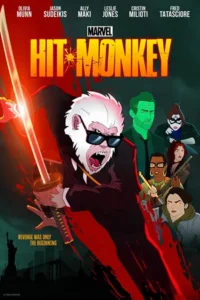 Marvel’s Hit-Monkey (Season 1 – 2) Complete Hulu Original English WEB Series 480p - 720p WEB-DL poster