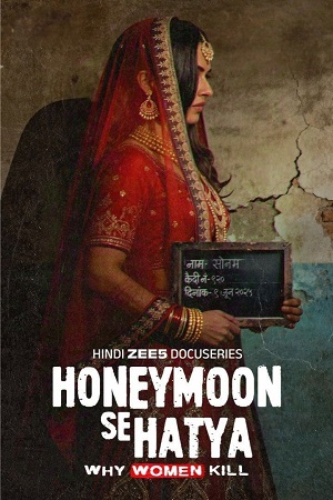 Honeymoon Se Hatya (Season 1) Hindi-DD5.1 ZEE5 Original Complete Web Series 480p - 720p - 1080p WEB-DL poster