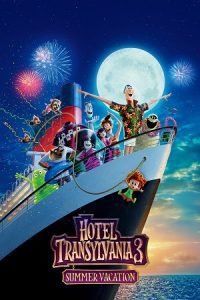 Hotel Transylvania 3: Summer Vacation (2018) Blu-Ray Dual Audio {Hindi-English} 480p - 720p - 1080p poster
