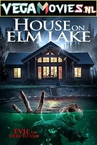House on Elm Lake (2017) poster