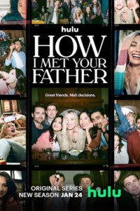 How I Met Your Father (Season 1 -2) [S02E20 Added] English WEB Series 480p - 720p WEB-DL poster