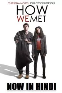 How We Met (2016) poster