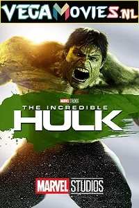 The Incredible Hulk (2008) Dual Audio {Hindi-English} 480p - 720p - 1080p poster