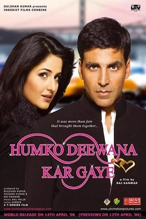 Humko Deewana Kar Gaye (2006) Hindi Full Movie 480p - 720p - 1080p poster