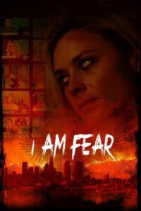 I Am Fear (2020) BluRay Dual Audio {Hindi-English} 480p - 720p - 1080p poster