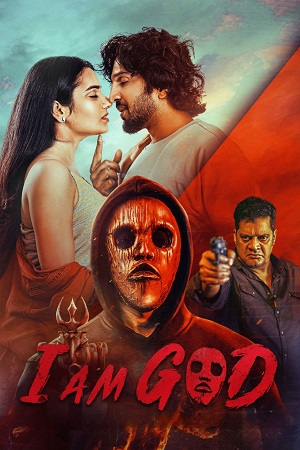 I Am God (2025) Dual Audio [Hindi + Kannada] 480p - 720p - 1080p WeB-DL poster