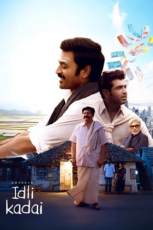 Idli Kadai (2025) Dual Audio [Hindi + Tamil] WeB-DL 480p - 720p - 1080p 2160p 4K poster