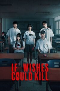 If Wishes Could Kill (2026) Season 1 Hindi-Dubbed (DD5.1) Dual Audio NetFlix-Series 480p - 720p - 1080p WEB-DL poster