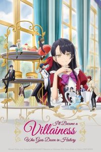 I’ll Become a Villainess Who Goes Down in History (Season 1) Multi Audio {Hindi-English-Japanese} Anime Series 480p 720p & 1080p WEB-DL poster