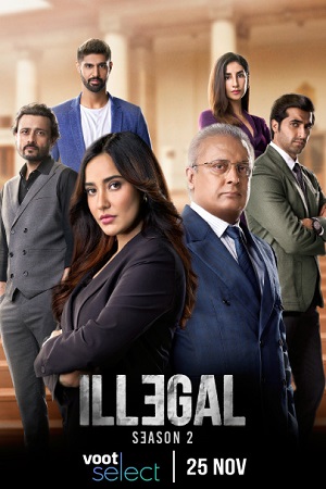 Illegal (2021) Season 2 Hindi Complete Voot Select WEB Series 480p - 720p HDRip poster