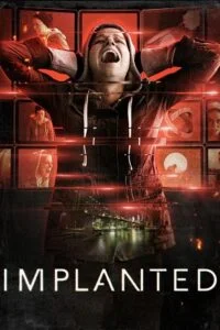 Implanted (2021) WEB-DL Dual Audio {Hindi-English} 480p - 720p - 1080p poster