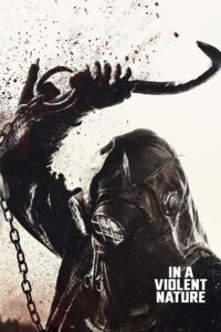 In A Violent Nature (2024) Dual Audio {Hindi-English} BluRay 480p - 720p - 1080p poster