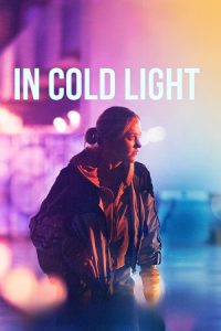 In Cold Light (2025) WEB-DL {English With Subtitles} Full Movie 480p - 720p - 1080p poster