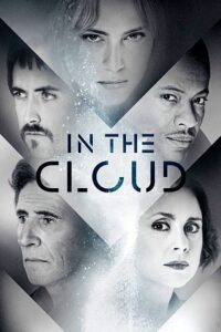 In the Cloud (2018) WEB-DL Dual Audio {Hindi-English} 480p - 720p - 1080p poster