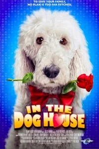 In the Dog House (2014) poster