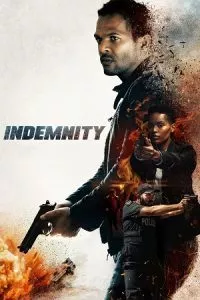 Indemnity (2021) BluRay Dual Audio {Hindi-English} 480p - 720p - 1080p poster