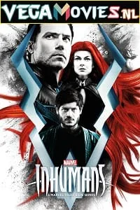 Inhumans (Season 1) {English With Subtitles} Complete TV Series WEB-DL 480p - 720p poster