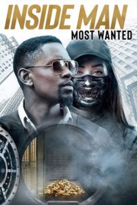 Inside Man: Most Wanted (2019) Blu-ray Dual Audio {Hindi-English} 480p - 720p - 1080p poster