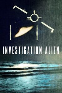Investigation Alien (2024) Season 1 Complete Dual Audio {Hindi-English} NetFlix Series 480p 720p 1080p WEB-DL poster
