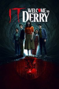 It: Welcome to Derry (2025) Season 1 Complete JioHotstar - Dual-Audio {Hindi-English} 480p - 720p - 1080p WEB-DL & 2160p 4K-SDR poster