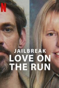 Jailbreak: Love on the Run (2024) poster