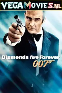 James Bond Part 7: Diamonds Are Forever (1971) Dual Audio [Hindi-English] 480p - 720p - 1080p - 2160p poster