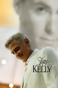 Jay Kelly (2025) poster